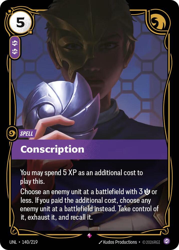 Conscription 140/219 (Unleashed) - Foil