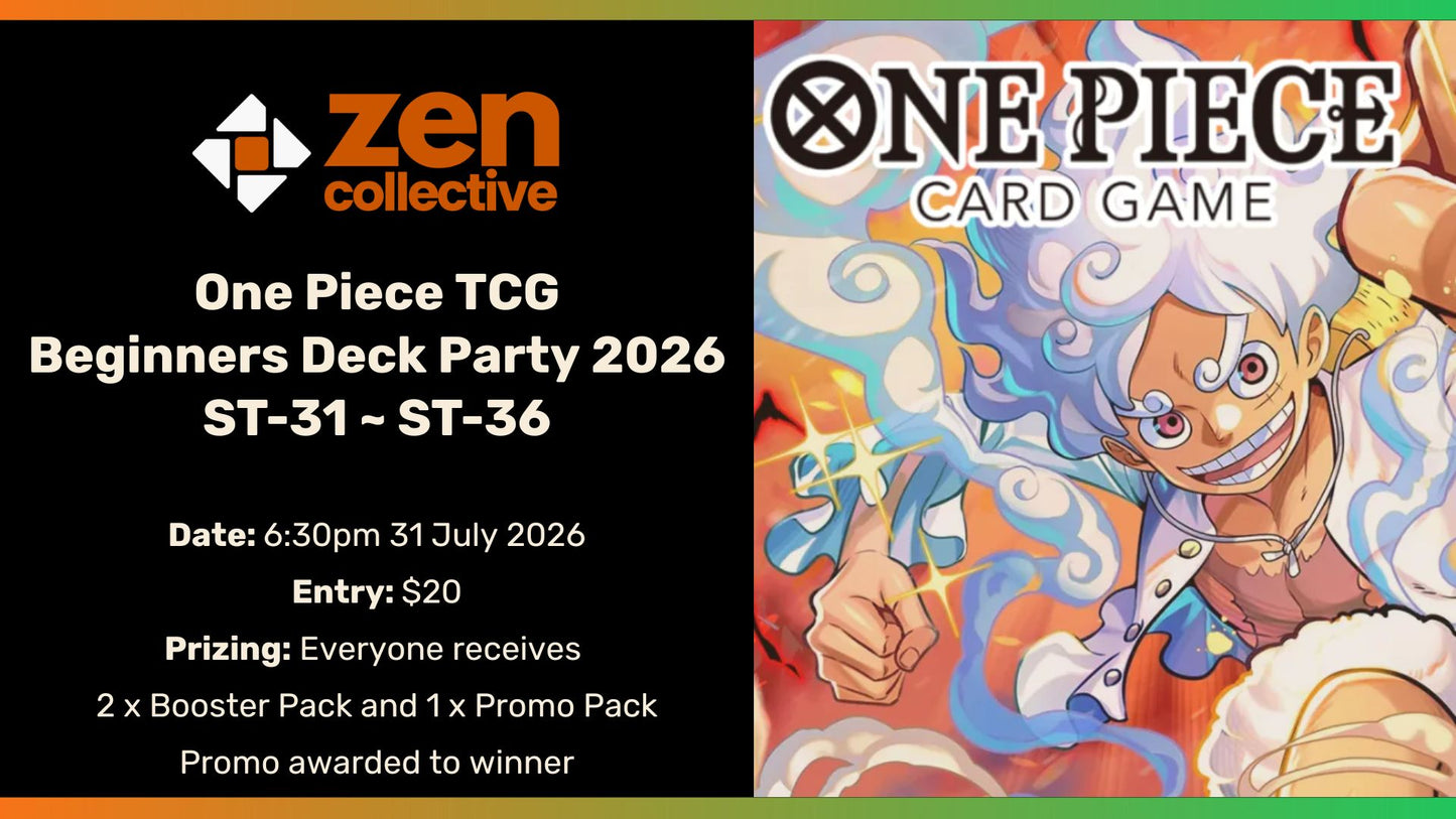One Piece Beginner ST (31-36) Deck Party (Fri) - 31 July 2026