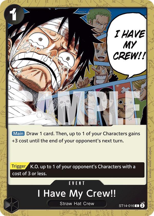 I Have My Crew ST14-016 (Starter Deck 14: 3D2Y) 
