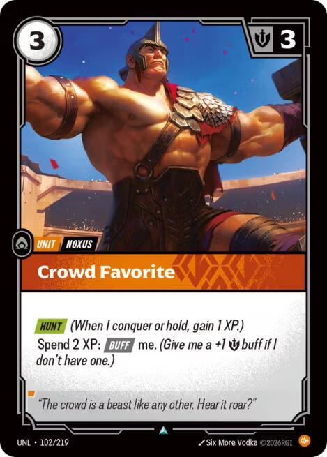 Crowd Favorite 102/219 (Unleashed) 