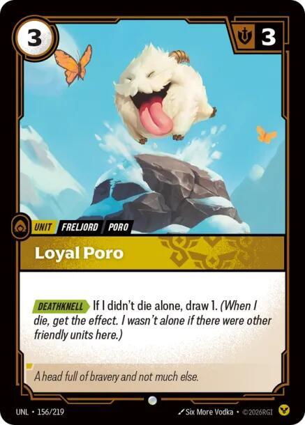 Loyal Poro 156/219 (Unleashed) 
