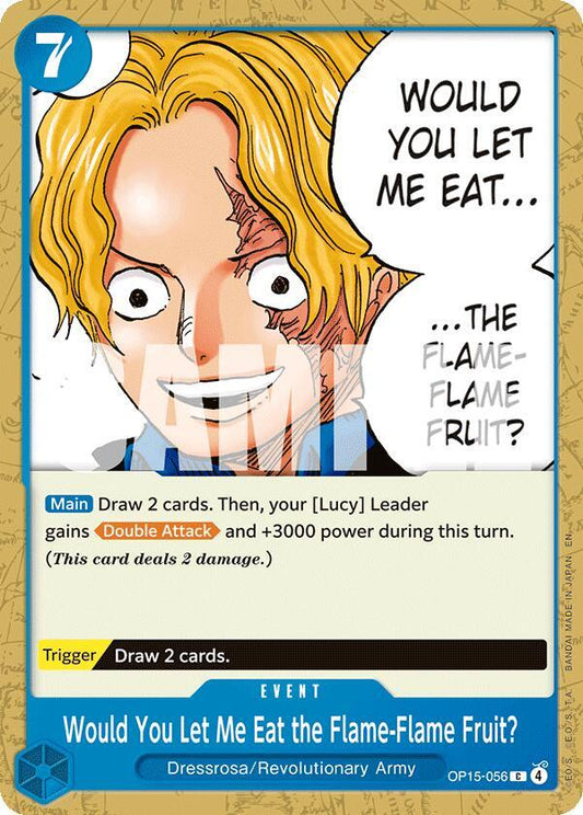 Would You Let Me Eat the Flame-Flame Fruit? OP15-056 (Adventure on Kami's Island) 