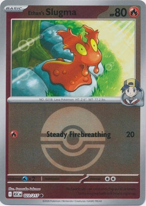 Ethans Slugma Poke Ball 023/217 (ME: Ascended Heroes)  - Poke Ball Holofoil