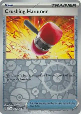 Crushing Hammer 168/198 (SV01: Scarlet & Violet Base Set)  - Reverse Holofoil