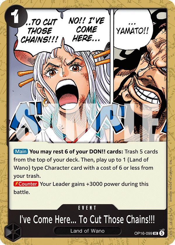 Ive Come Here To Cut Those Chains OP16-099 (The Time of Battle) 