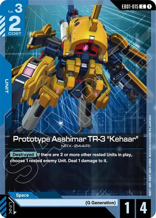Prototype Asshimar TR-3 "Kehaar" EB01-015 (Eternal Nexus) 
