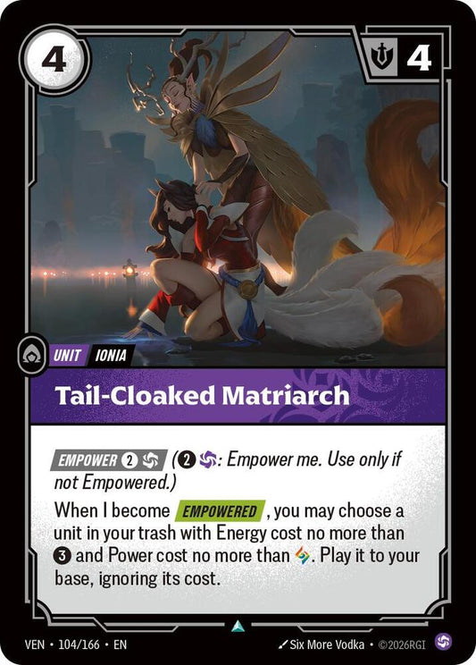 Tail-Cloaked Matriarch 104/166 (Vendetta) 