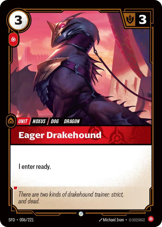 Eager Drakehound 6/221 (Spiritforged) 