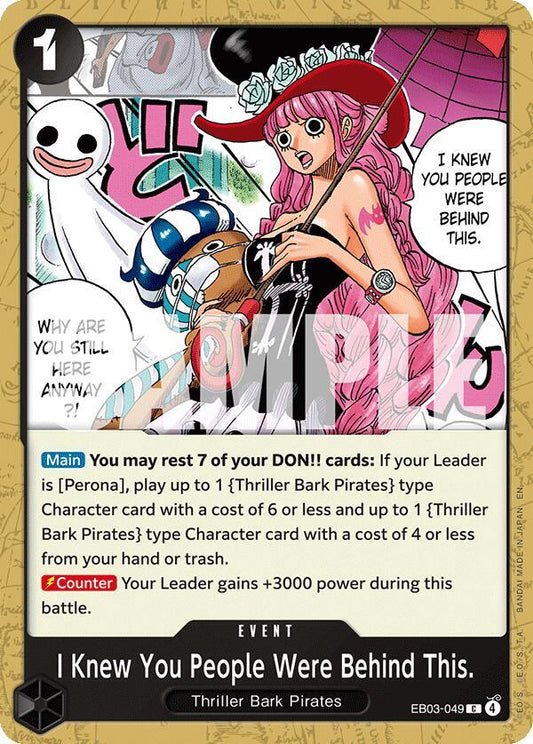 I Knew You People Were Behind This. EB03-049 (Extra Booster: One Piece Heroines Edition) 