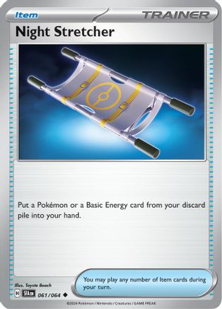 Night Stretcher 061/064  - Reverse Holofoil SV Shrouded Fable - Uncommon