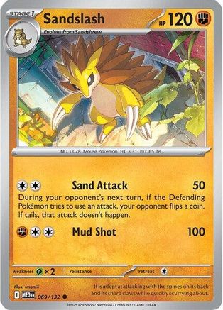 Sandslash 069/132  ME01 Mega Evolution - Common