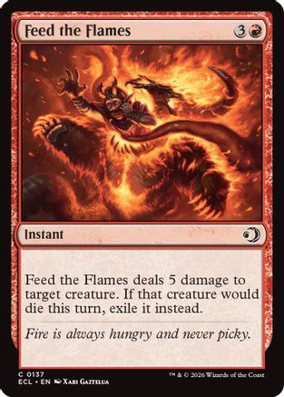 Feed the Flames (ECL-137) - Lorwyn Eclipsed