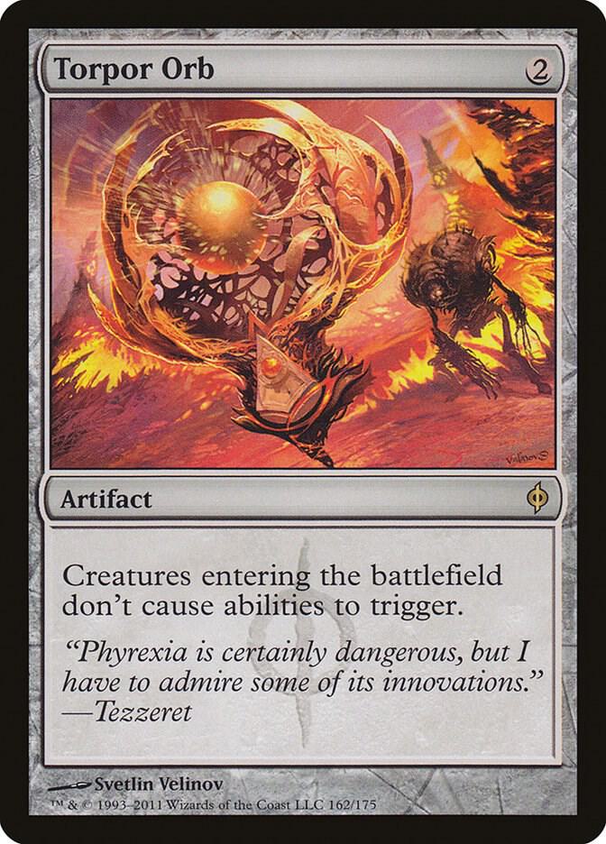 Torpor Orb 162/175 (New Phyrexia) 