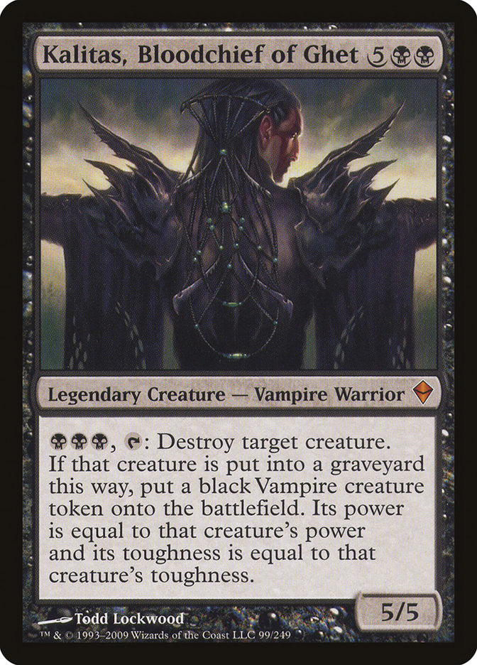 Kalitas, Bloodchief of Ghet 99/249 (Zendikar) 